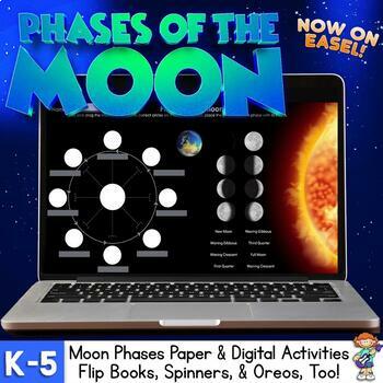 Phases of the Moon Paper & Digital Activities-Flip Books, Spinners, & Oreos, Too
