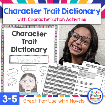 Character Trait Dictionary with Characterization Activities