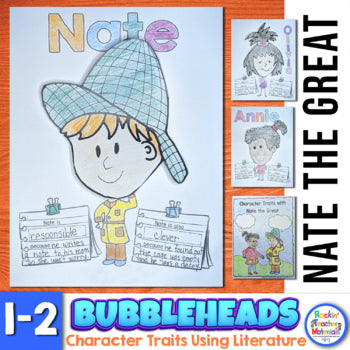 Nate the Great Bubbleheads and Character Traits Activity