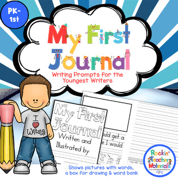 My First Journal - Writing Journal with Prompts & Pictures for K - 1st Grade